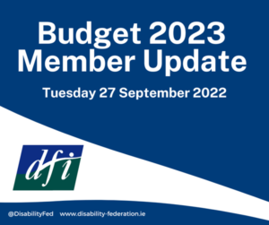 Image with words Budget 2023 Member Update Tuesday 27 September 2022. With DFI logo