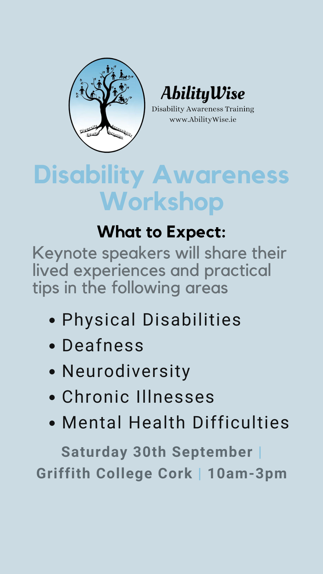 Light blue poster for Disability Awareness Workshop 30th Sep 10am-3pm @ Griffith College with Ability Wise Logo on the Top - Image of a tree with people of all ages and physical ability