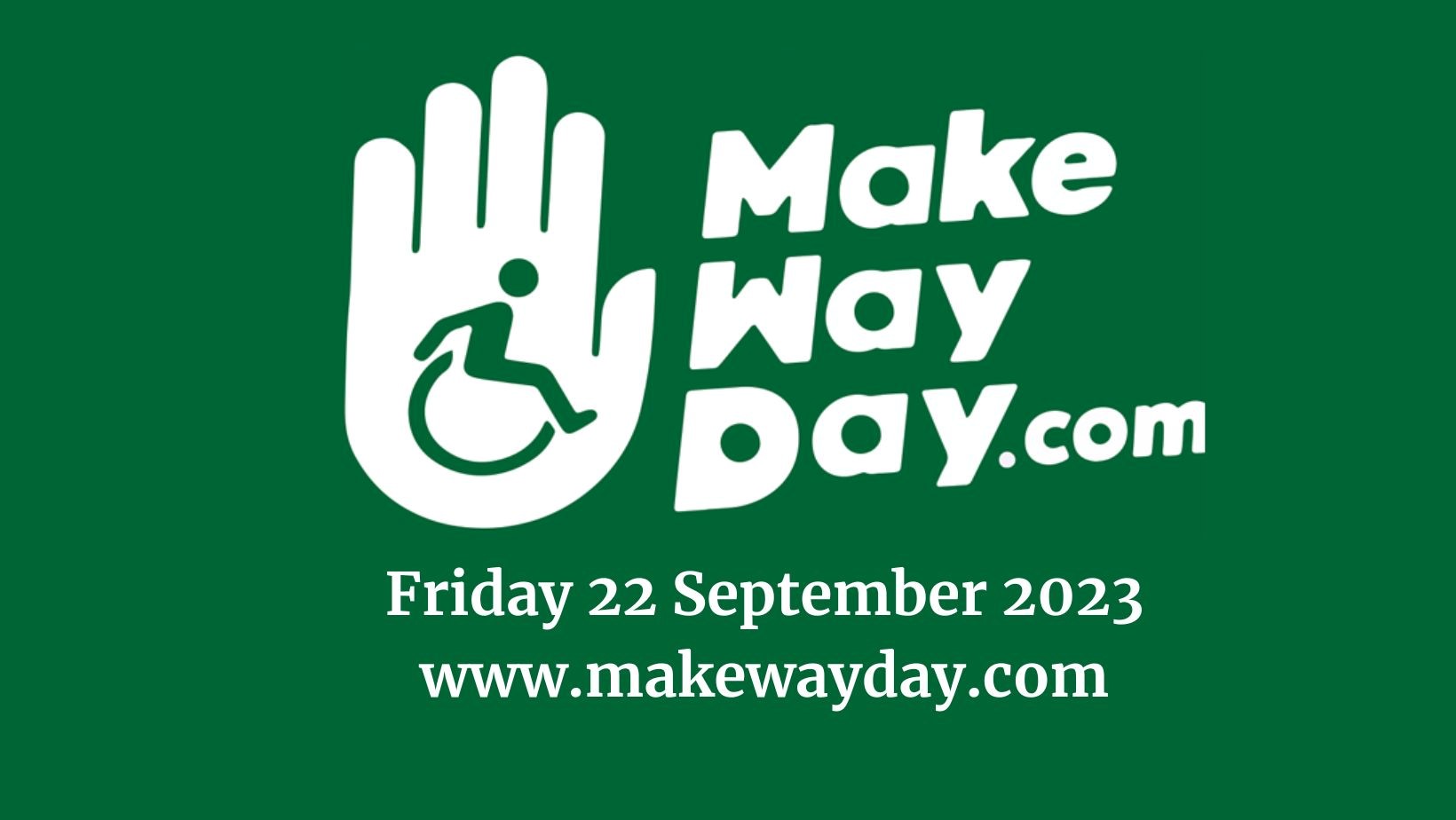 Make Way Day is coming to a street where you live on Friday 22 September 2023 