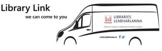 Drawing of a white van with the words 'Library link - We can Come to You' alongside the van.