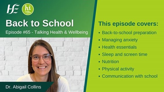 Back to School is the heading in white against a green background. A picture of Dr Abigail Collins is under this. There is a list to the side of this photo under the heading This Episode Covers: